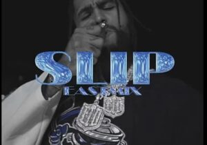 Dave East Slip (Eastmix) Mp3 Download